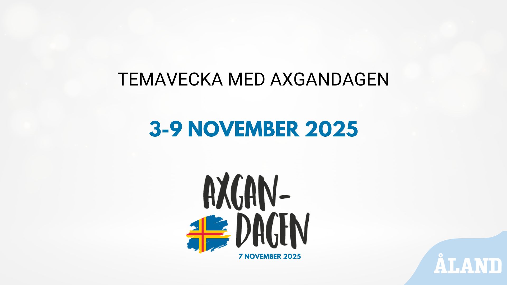 Temavecka med axgandagen