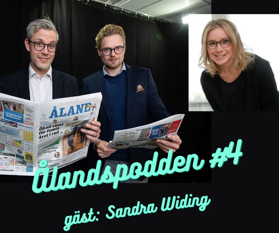 Ålandspodden avsnitt 4: Sandra Widing om nyhetsklimatet på Åland