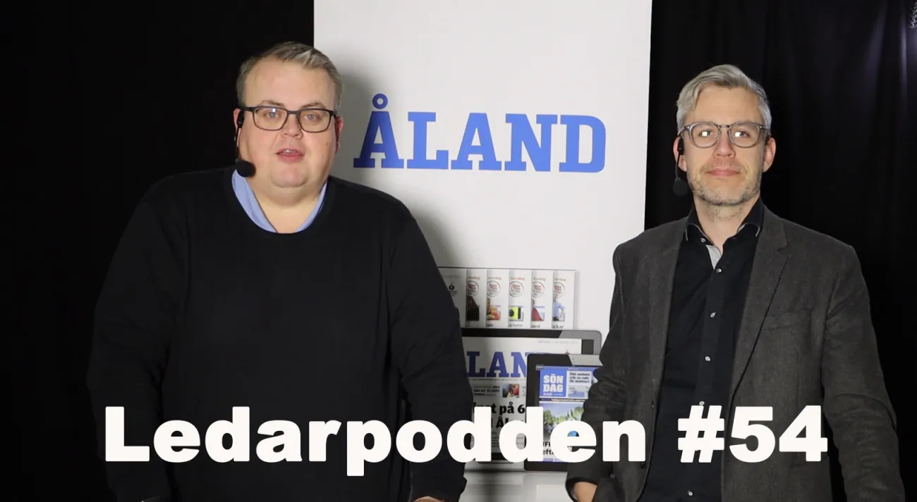 Ålandstidningens Ledarpodd avsnitt 54