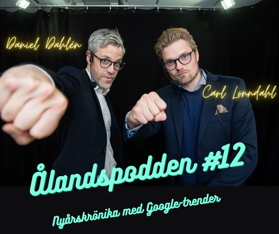 Ålandspodden #12: Nyårskrönika med Google-trender