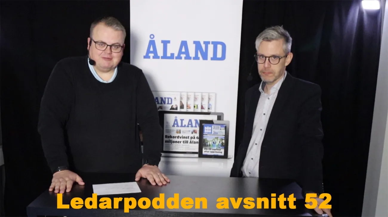 Ålandstidningens Ledarpodd avsnitt 52