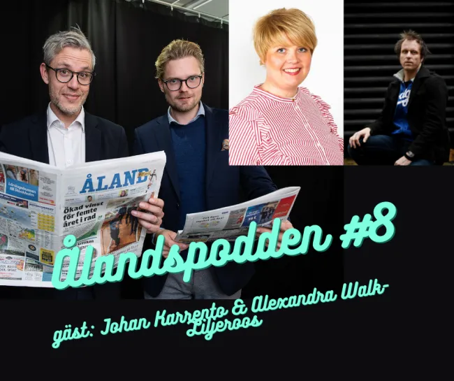 Ålandspodden avsnitt 8: Johan Karrento & Alexandra Walk-Liljeroos