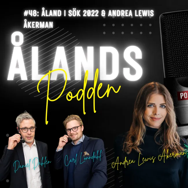 #48 Åland i sök 2022 & Andrea Lewis Åkerman